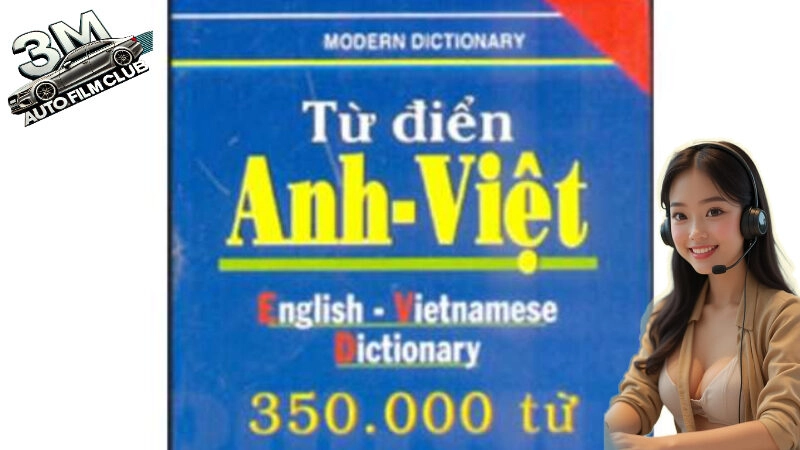 Các Từ Điển Anh – Việt Uy Tín Và Chất Lượng