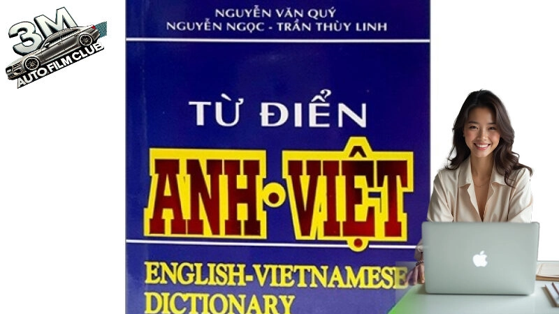 Cách Sử Dụng Từ Điển Anh – Việt Hiệu Quả